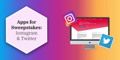 Sweepstakes apps: Instagram and Twitter